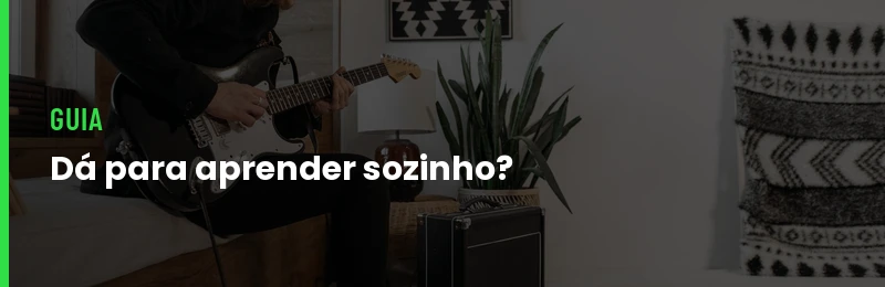 Aprender Guitarra Sozinho