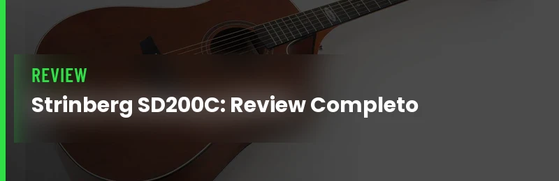 Review Violão Strinberg SD200C